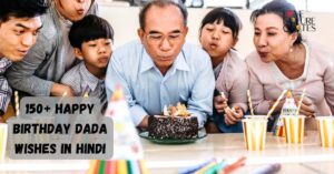 150+ Happy Birthday Dada wishes in Hindi