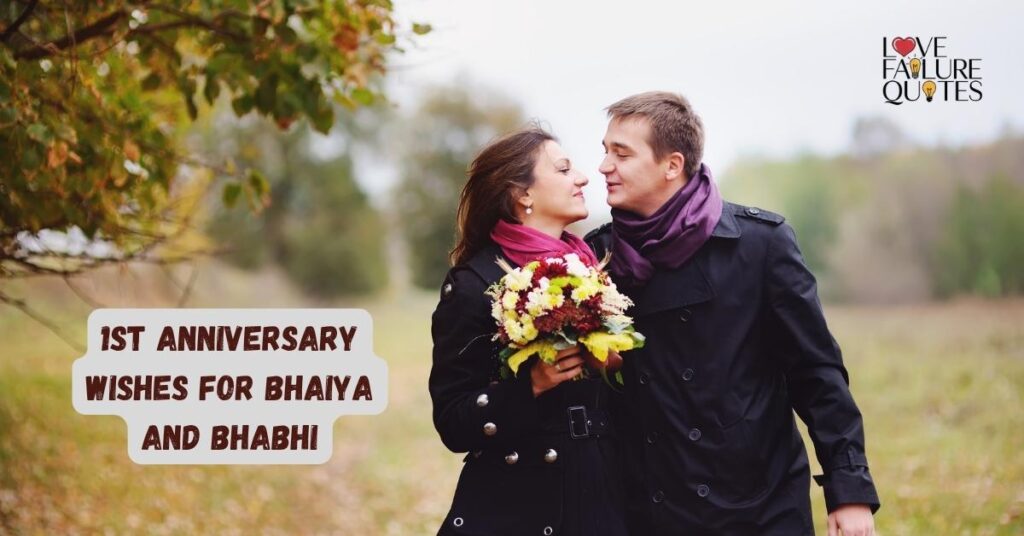 1st Anniversary Wishes for Bhaiya and Bhabhi