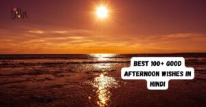 Best 100+ Good Afternoon wishes in Hindi
