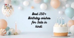 Best 150+ Birthday wishes for Sala in hindi