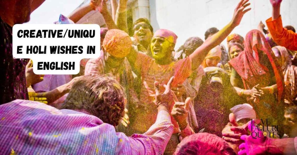 Creative/Unique Holi Wishes in English
