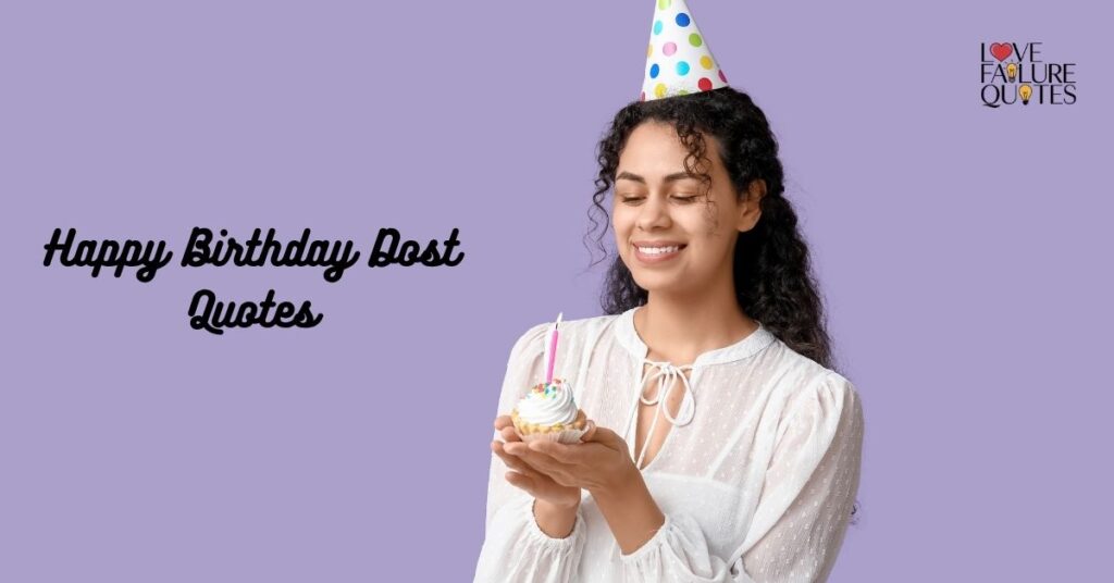 Happy Birthday Dost Quotes