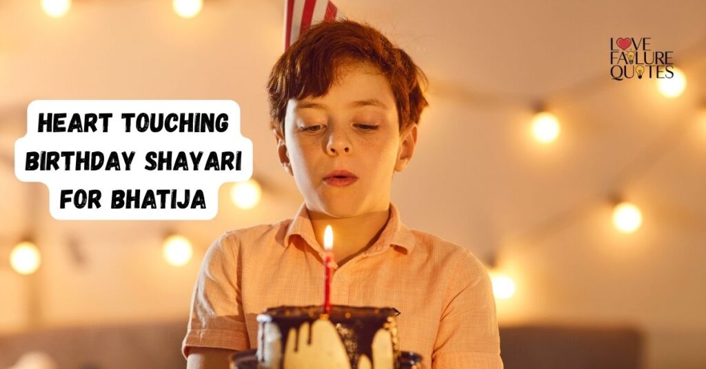 Heart Touching Birthday Shayari for Bhatija